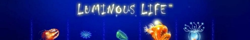 Luminous Life online slot title and symbols.