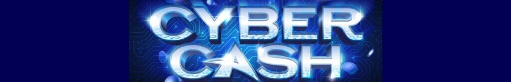 Cyber Cash slot