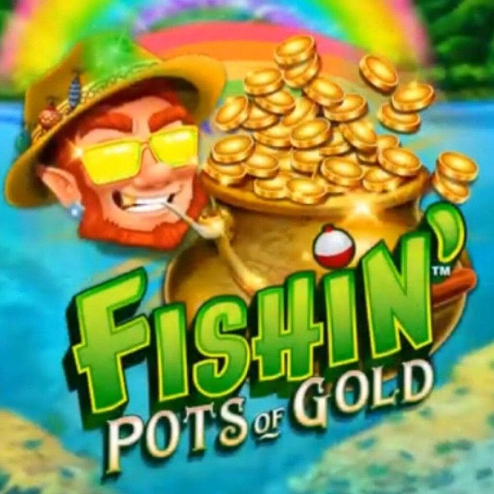 Screenshot of Fishin’ Pots of Gold online slot game logo.