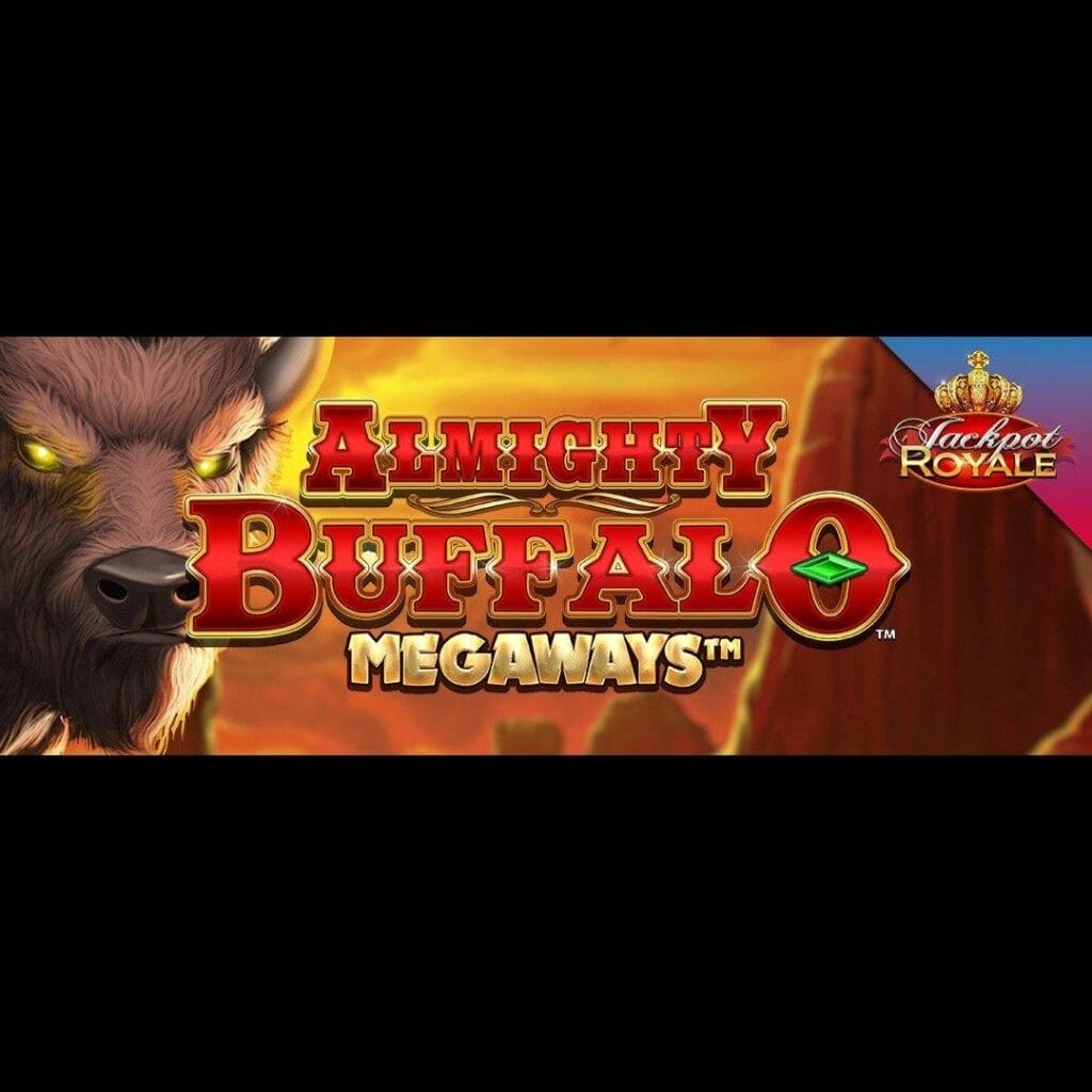 The Almighty Buffalo Megaways Jackpot Royale title.