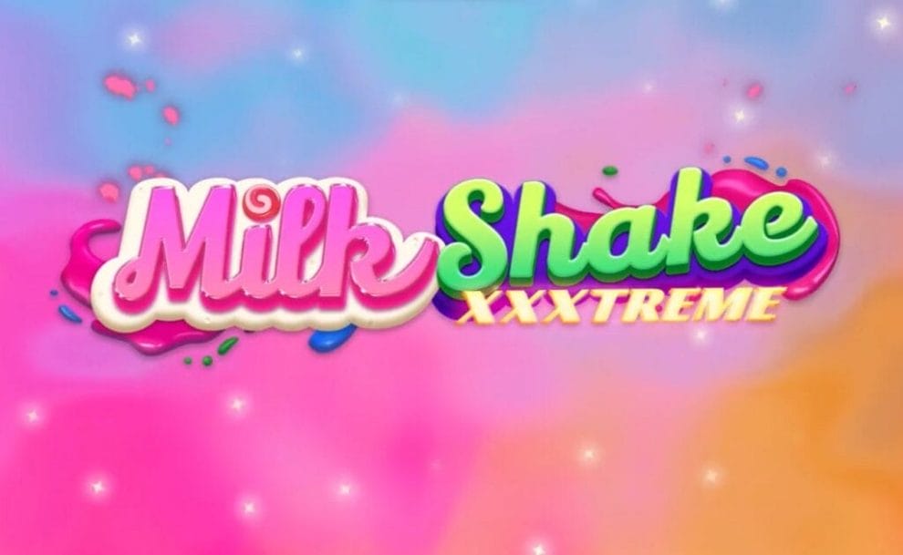 Gameplay in Milkshake XXXtreme by NetEnt