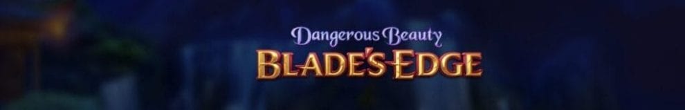Title page in online slot Dangerous Beauty: Blade's Edge by High 5 casino slots