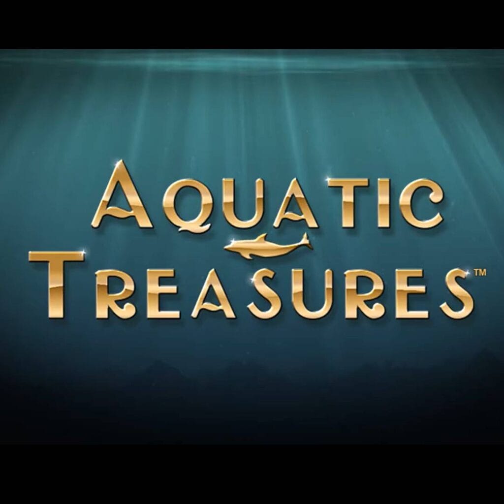 A screenshot of the title screen for the Aquatic Treasures slot. The game title is set in a gold font with a dolphin logo against a dark blue ocean background.