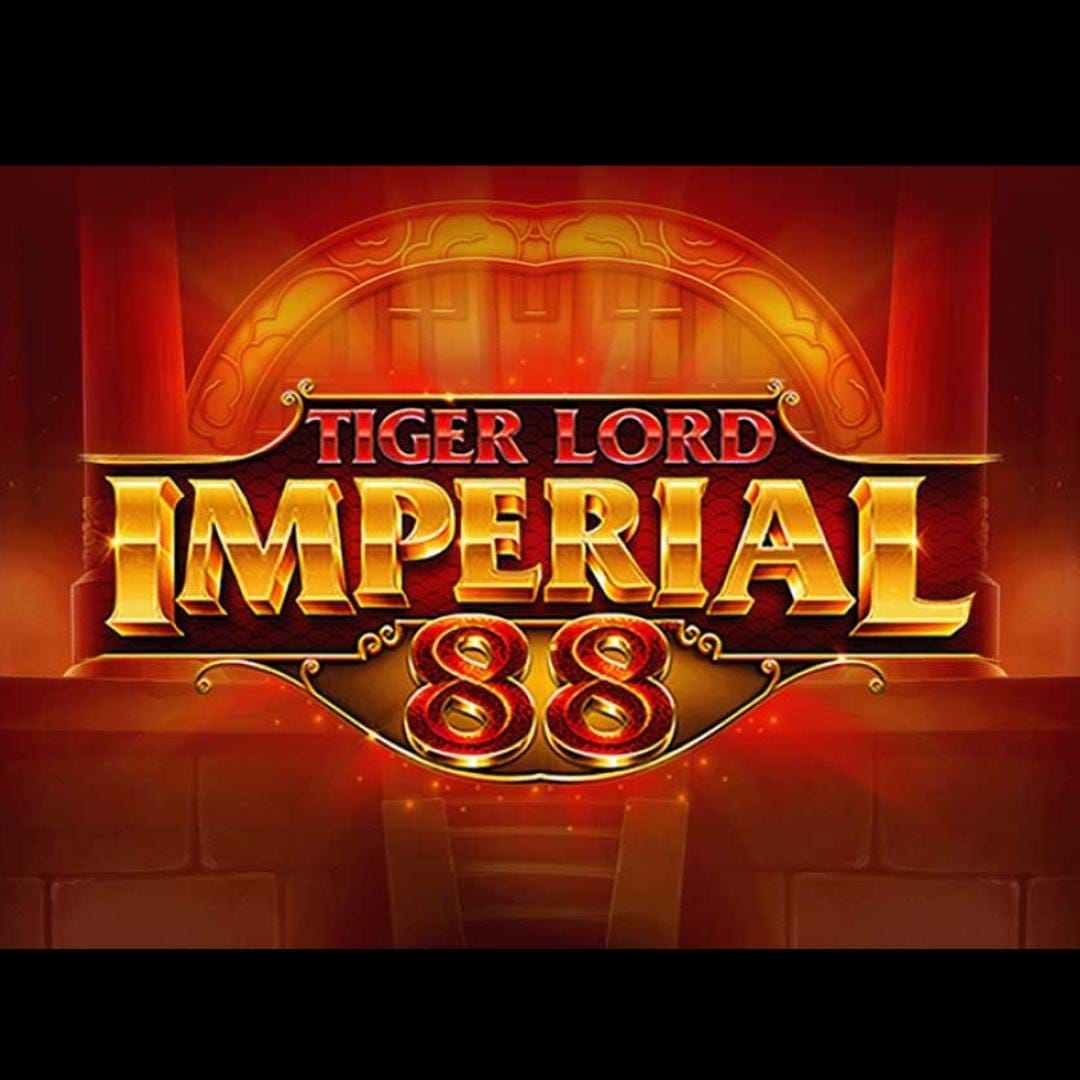 Tiger Lord Imperial 88 online slot logo in red and gold against a fiery orange background.