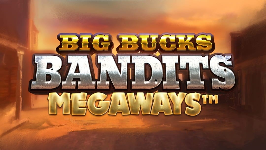 The Big Bucks Bandits Megaways online slot game loading screen, featuring the game
