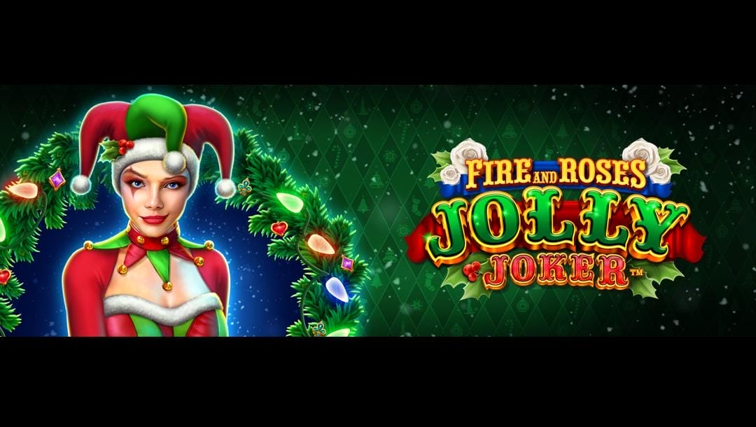 The Fire and Roses Jolly Joker banner. The background is a green wall with various symbols on it. This green backdrop fades into the darkness on the right. There’s a wreath-like hole with Christmas lights around it on the left. The game’s joker mascot stands in front of the hole wearing a Christmas-themed jester costume. On the right is the game’s title in a carnival-style font.