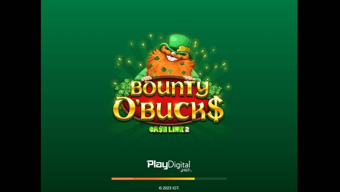 A screenshot of the Bounty O’Bucks slot game loading screen. The background is shades of green. In the foreground is the game logo and title with a smiling bearded leprechaun.