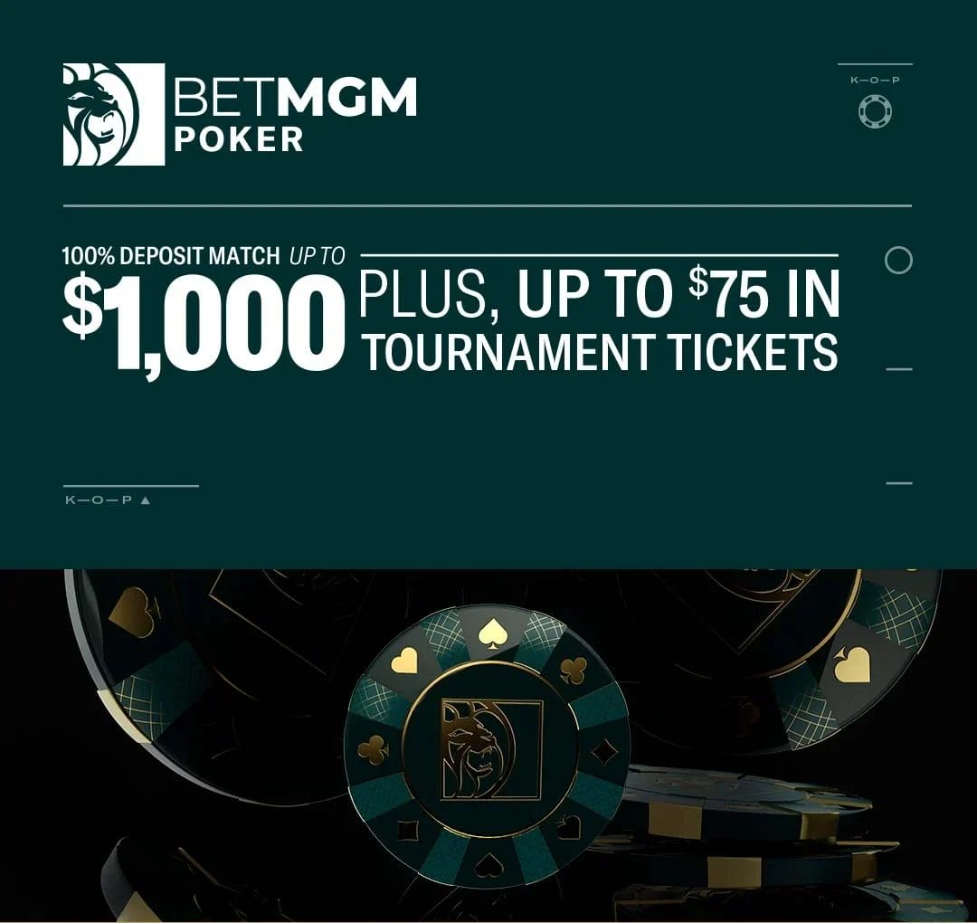 Advertisement for BETMGM Poker with a promotion for a deposit match and tournament tickets.