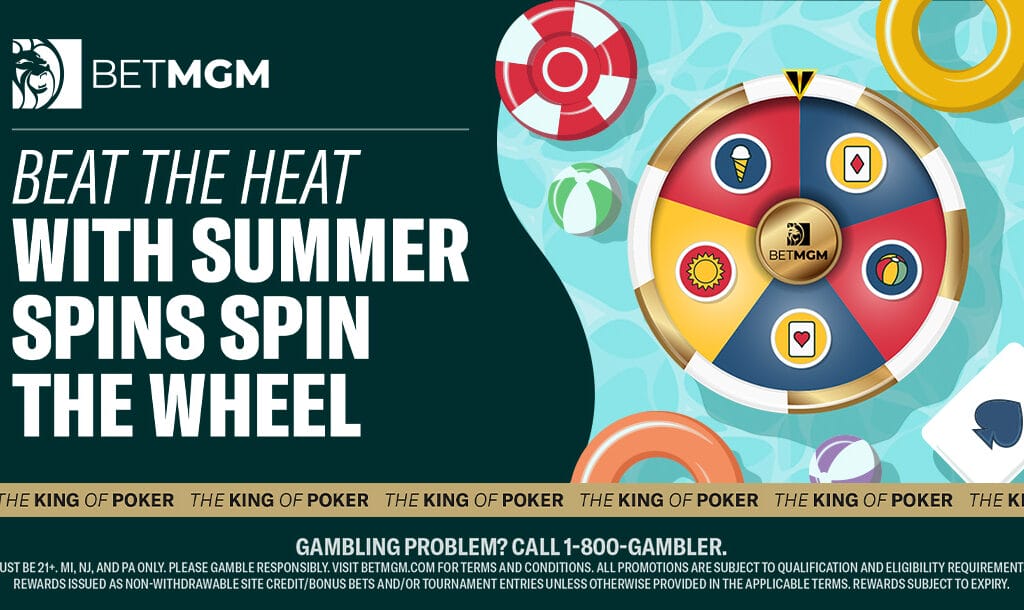 Win prizes daily to beat the summer heat with the popular Spin-the-Wheel promotion at BetMGM Poker.