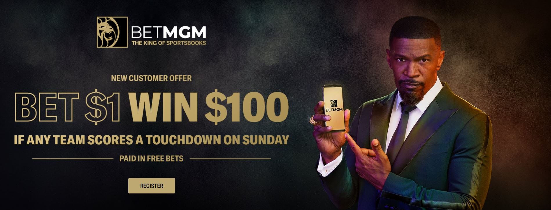 Bet $1 win $100, new customer offer for the Sunday games as part of the Jamie Foxx "The King of Sportsbooks" campaign